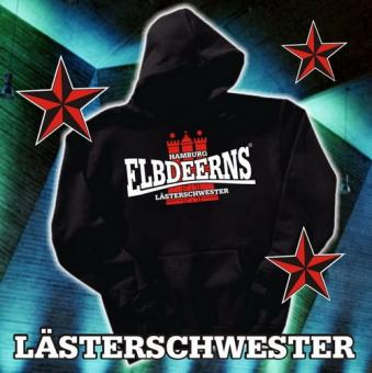 Hoody - Elbdeerns * LÄSTERSCHWESTER * 